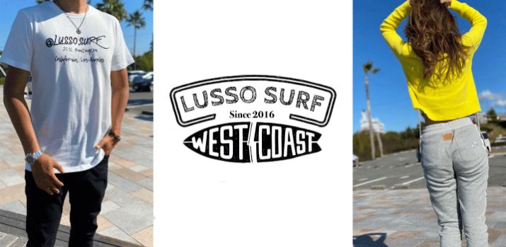 LUSSO SURF(ルッソサーフ)